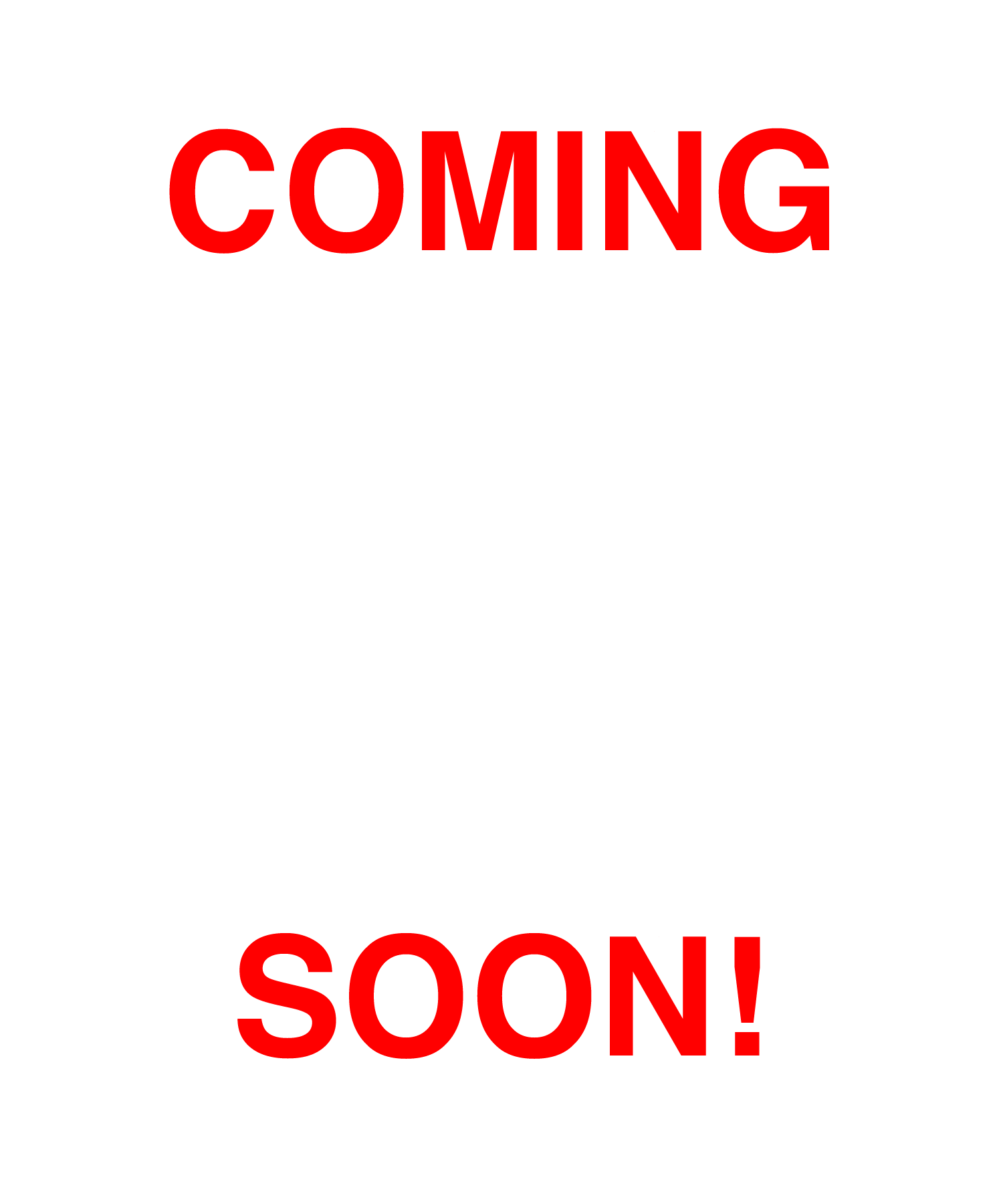 COMING SOON